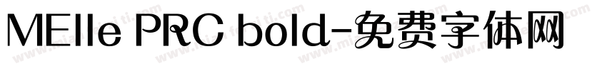 MElle PRC bold字体转换